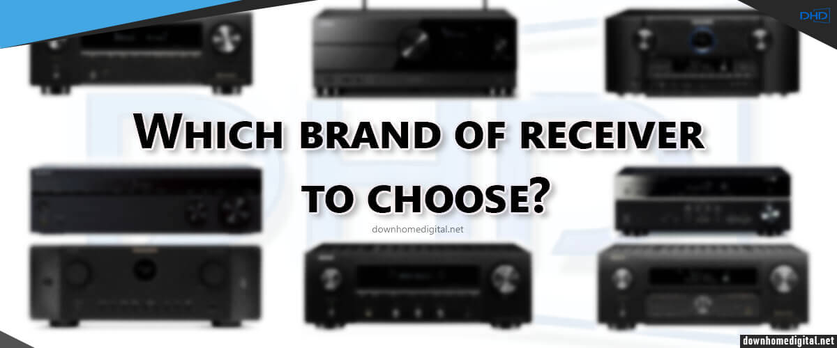 which brand of receivers to choose?