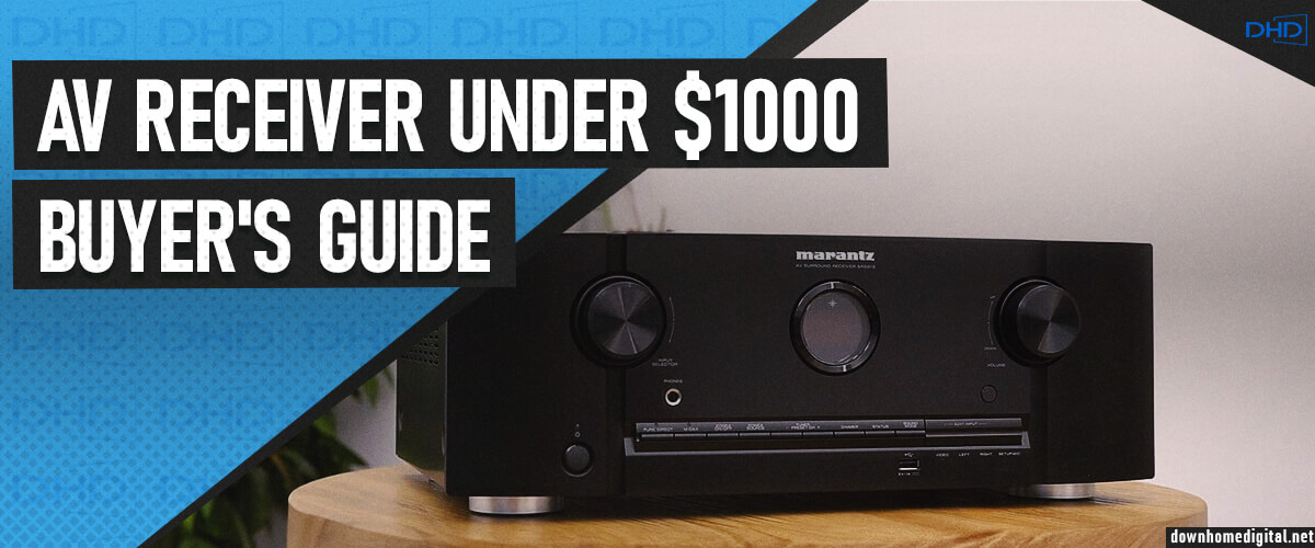 AV Receivers Under $1000 buyer's guide