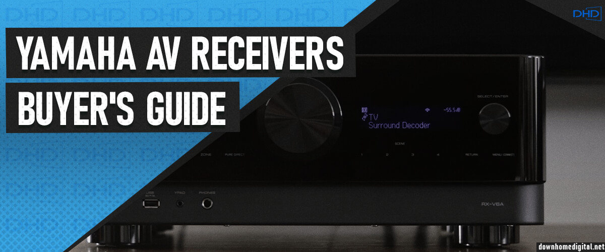 Yamaha AV receivers buyer's guide