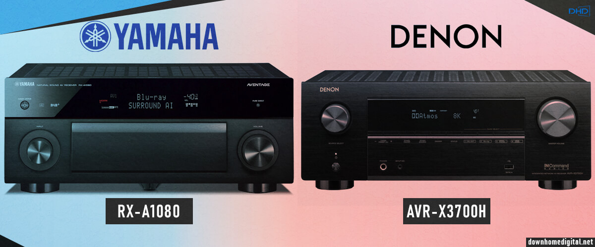 Denon AVR-X3700H vs Yamaha RX-A1080 AV receivers comparison