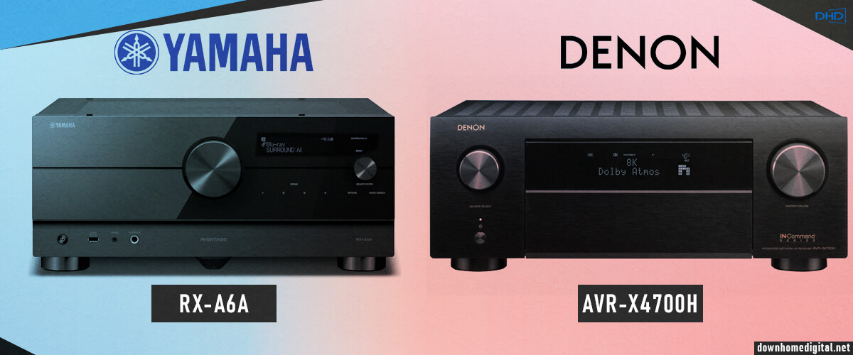 Denon AVR-X4700H vs Yamaha RX-A6A AV receivers comparison