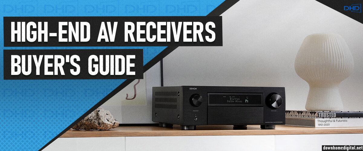 high-end AV receiver buyer's guide