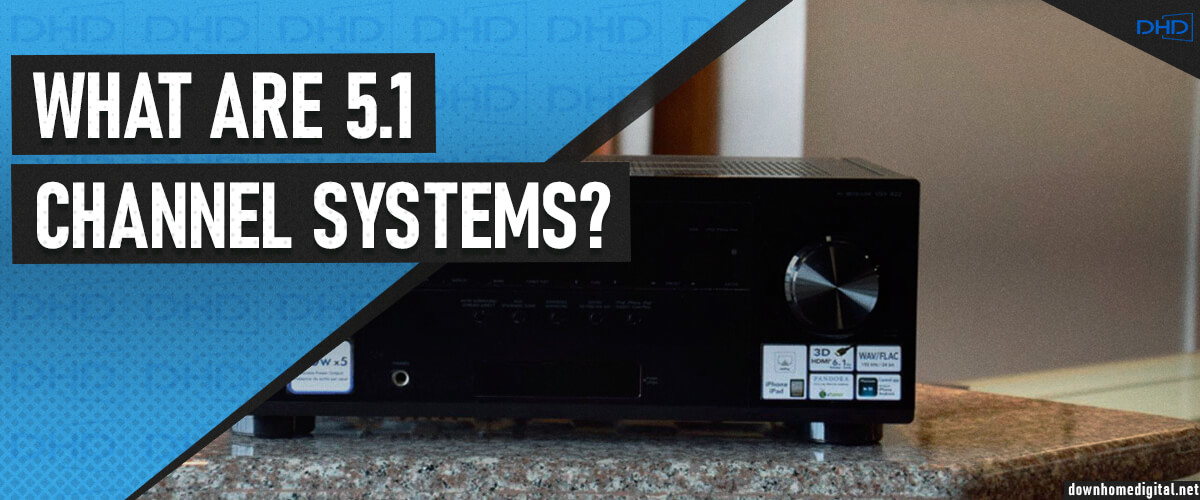 what are 5.1 channel systems?