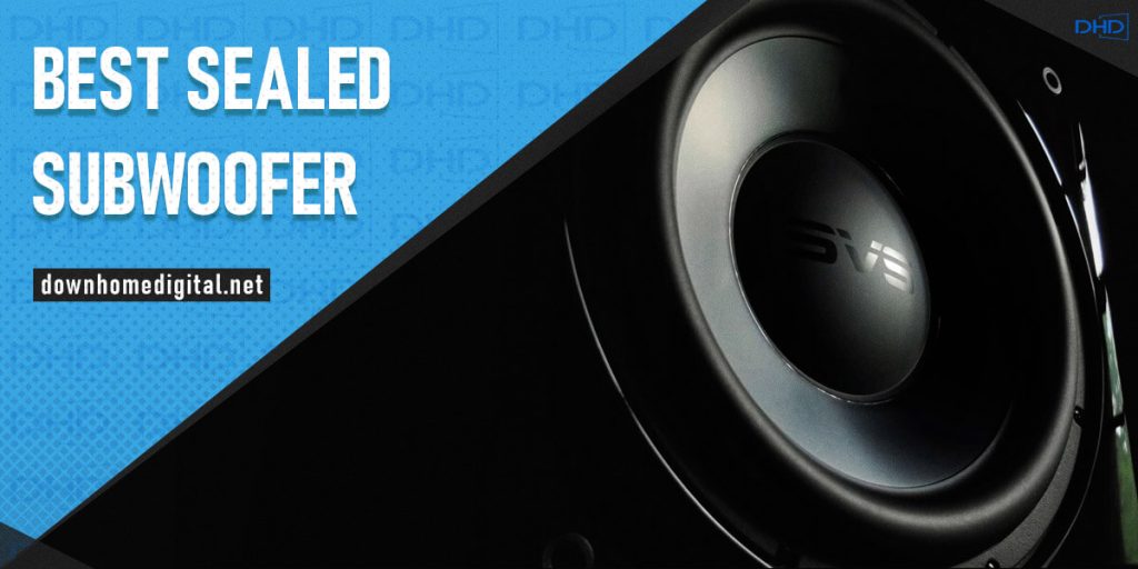 Best Sealed Subwoofer Reviews of 2023 [Box Matters]