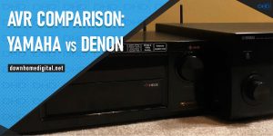 Comparison Denon vs Yamaha Receivers